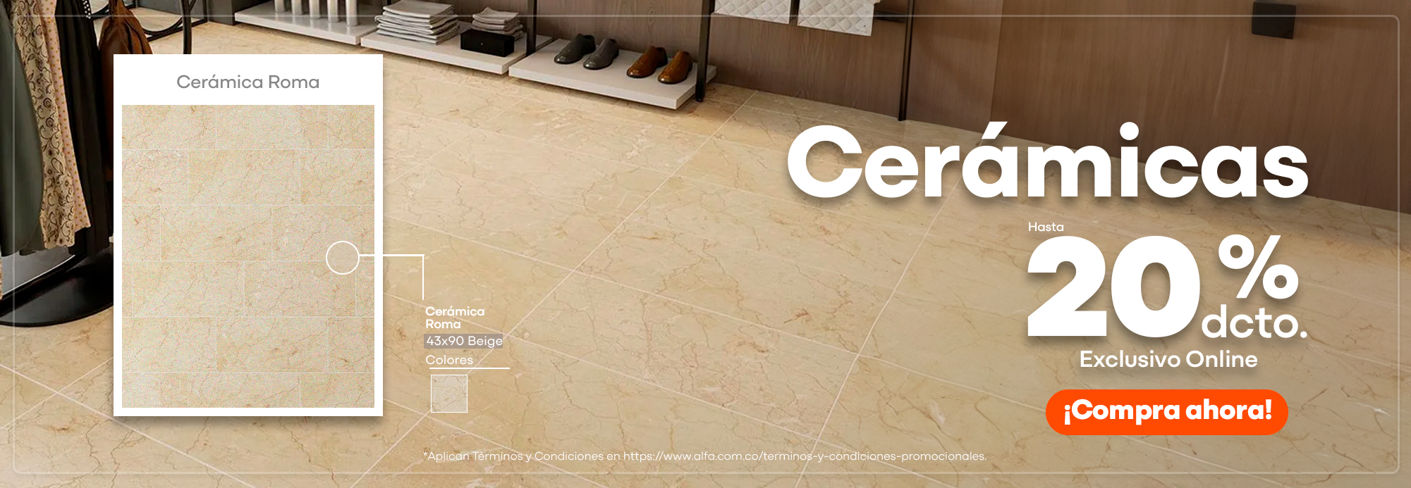 Cerámicas Exclusivo Online hasta 20%OF​